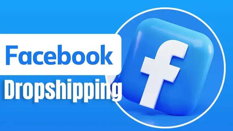 What is dropshipping on Facebook?