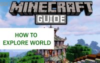 How to explore world in Minecraft game without getting lost