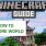 How to explore world in Minecraft game without getting lost